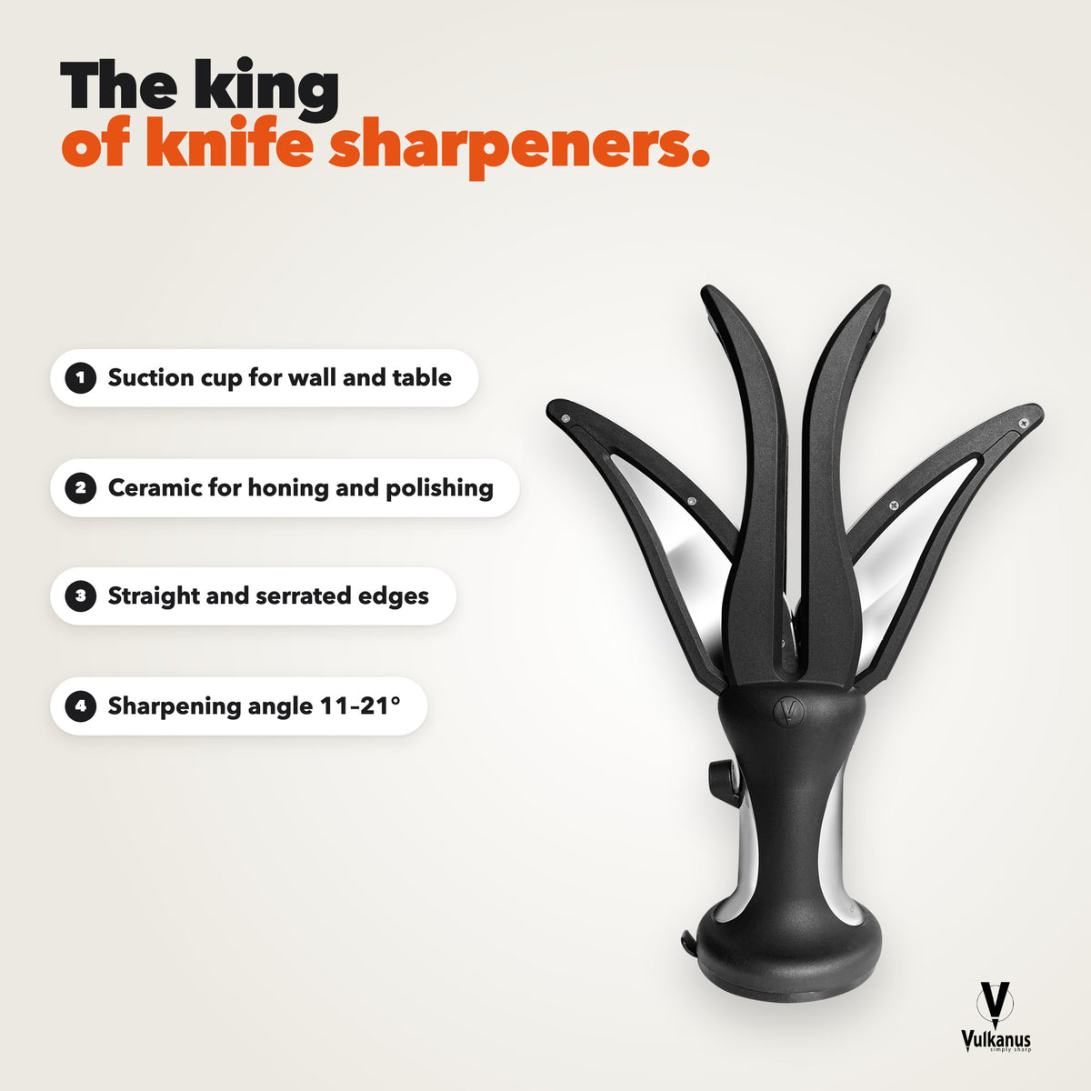 Vulkanus Crown details: suction cup for wall and table, ceramic for honing and polishing, straight and serrated edges, sharpening angle 11 to 21 degrees