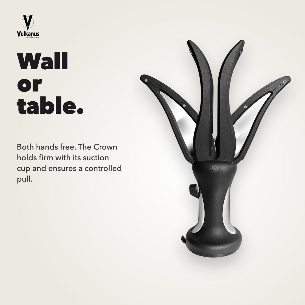 Vulkanus Crown knife sharpener for wall or table, both hands free thanks to the suction cup